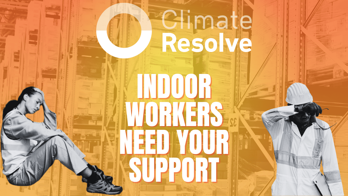 Protect Workers from Extreme Heat - Climate Resolve